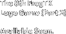 The 8th FregTK Logo Game