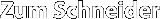 Zum Schneider
