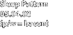 Sleep Pattern