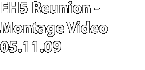 EH5 Reunion - Montage Video