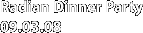 Radian Dinner Party